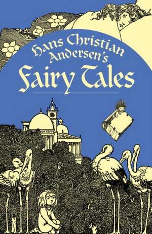 Hans Christian Andersen's Fairy Tales de Hans Christian Andersen