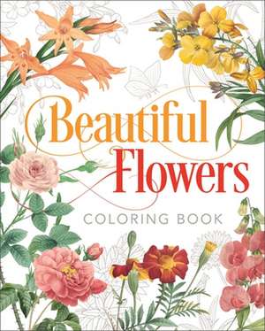 Beautiful Flowers Coloring Book de Peter Gray