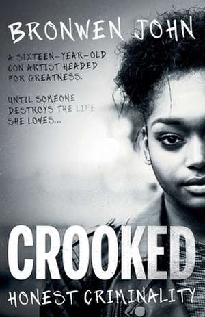 Crooked de Bronwen John