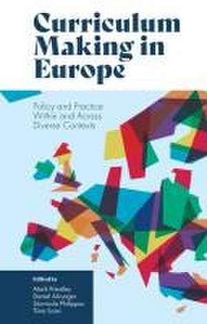 Curriculum Making in Europe – Policy and Practice Within and Across Diverse Contexts de Mark Priestley