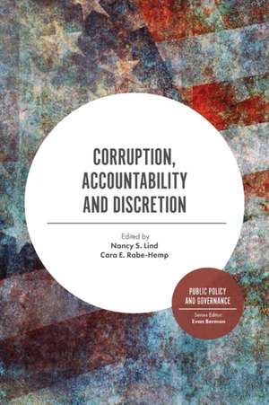 Corruption, Accountability and Discretion de Nancy S. Lind