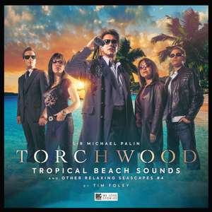 Foley, T: Torchwood #37 Tropical Beach Sounds and Other Rela de Tim Foley