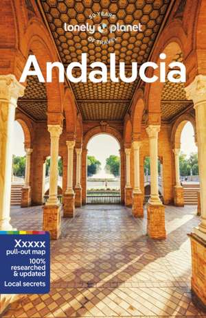 Lonely Planet Andalucia de Lonely Planet