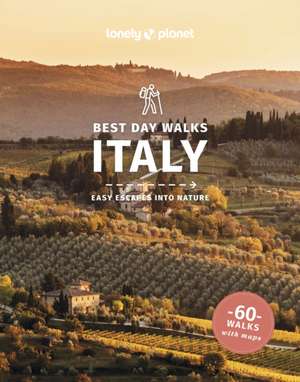 Lonely Planet Best Day Walks Italy de Gregor Clark