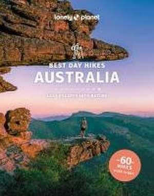 Lonely Planet Best Day Hikes Australia de Josh West