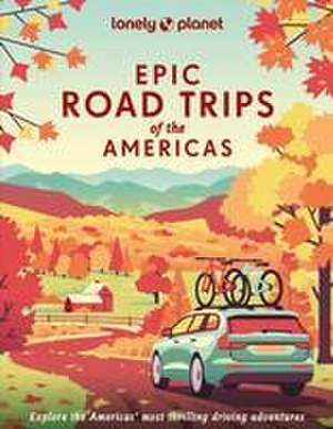 Epic Drives of the Americas de Christopher Pitts