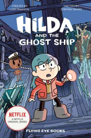 Hilda and the Ghost Ship de Stephen Davies