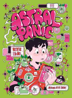 Astral Panic de Katie Hicks