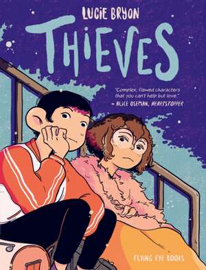 Thieves de Lucie Bryon