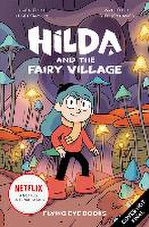 Hilda and the Fairy Village de Luke Pearson