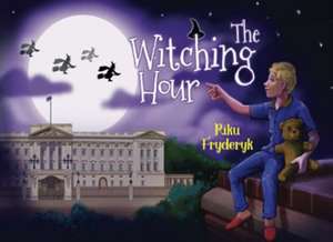 The Witching Hour de Riku Fryderyk