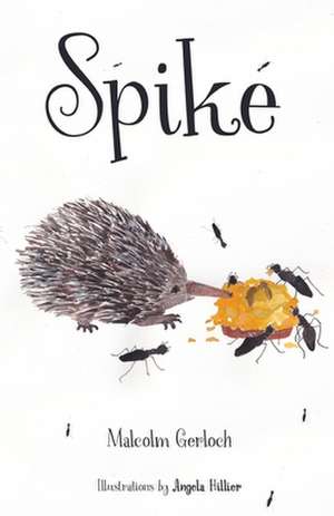 Spike de Malcolm Gerloch