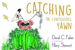 Catching the Contagious Yawn de David C Fisher