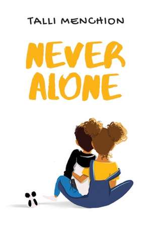 Never Alone de Talli Menchion