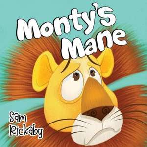 Monty's Mane de Sam Rickaby