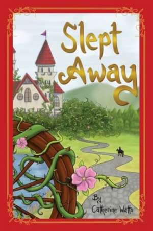 Watts, C: Slept Away