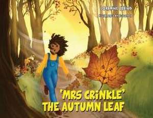 Mrs Crinkle the Autumn Leaf de Lorraine Spring