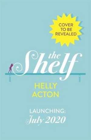 Acton, H: SHELF de HELLY ACTON