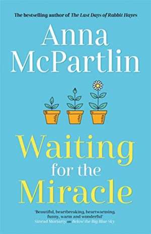 Waiting for the Miracle de Anna Mcpartlin