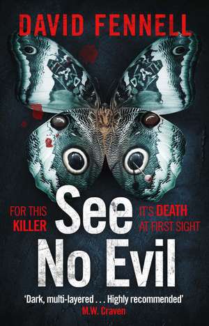 See No Evil de David Fennell