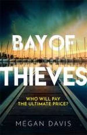 Bay of Thieves de Megan Davis