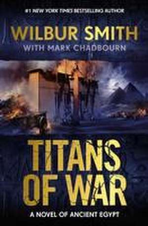 Titans of War de Wilbur Smith