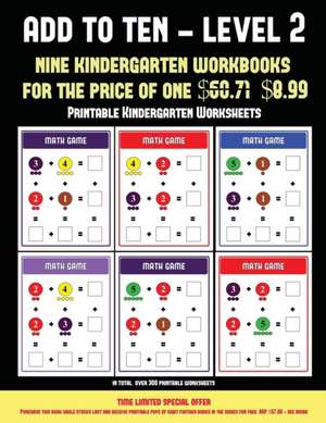 Printable Kindergarten Worksheets (Add to Ten - Level 2) de James Manning