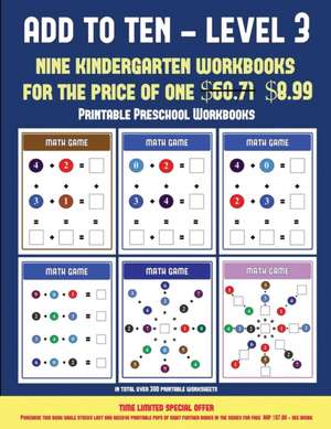 Printable Preschool Worksheets (Add to Ten - Level 3) de James Manning