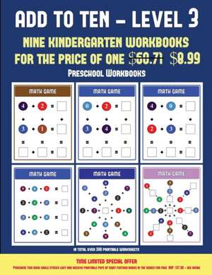 Preschool Workbooks (Add to Ten - Level 3) de James Manning