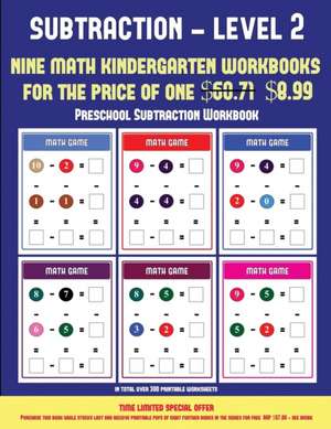 Preschool Subtraction Workbook (Kindergarten Subtraction/taking away Level 2) de James Manning