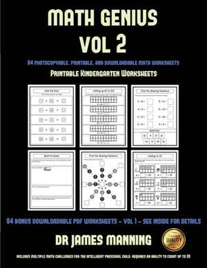 Printable Kindergarten Worksheets (Math Genius Vol 2) de James Manning