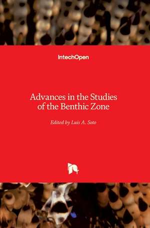 Advances in the Studies of the Benthic Zone de Luis Soto