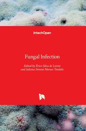 Fungal Infection de Érico Silva de Loreto