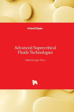 Advanced Supercritical Fluids Technologies de Igor Pioro