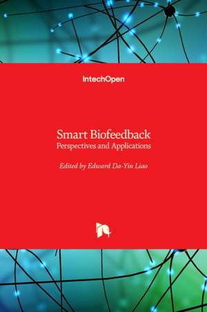 Smart Biofeedback de Edward Da-Yin Liao