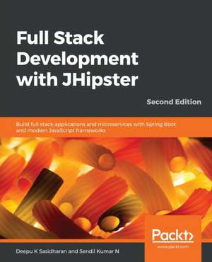 Full Stack Development with JHipster de Deepu K Sasidharan