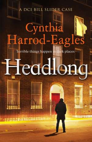 Headlong de Cynthia Harrod-Eagles