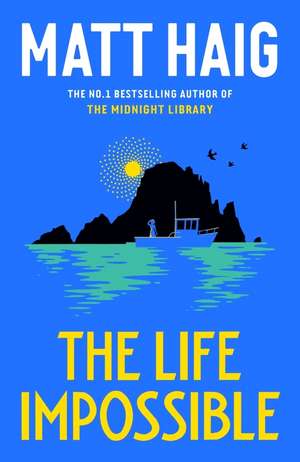 The Life Impossible de Matt Haig