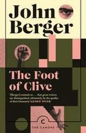 The Foot of Clive de John Berger