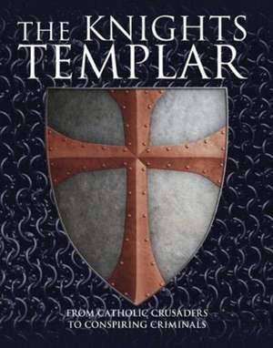 The Knights Templar de Michael Kerrigan