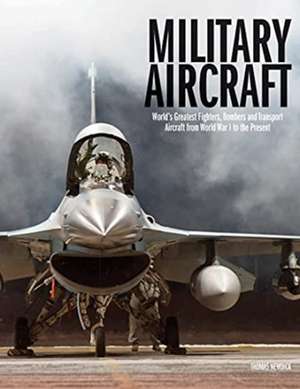 Military Aircraft de Thomas Newdick