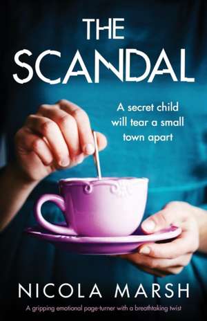 The Scandal de Nicola Marsh