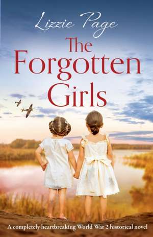 The Forgotten Girls de Lizzie Page