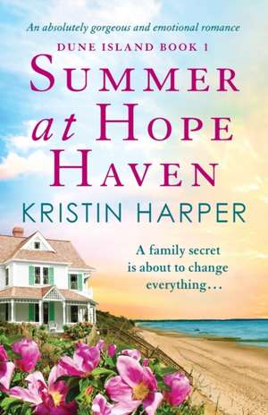 Summer at Hope Haven de Kristin Harper