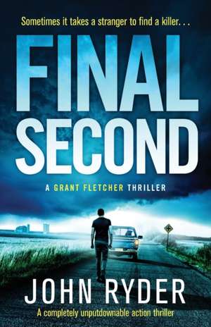 Final Second de John Ryder