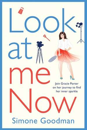 Look at me Now de Simone Goodman