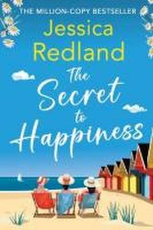 The Secret to Happiness de Jessica Redland