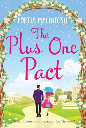 The Plus One Pact de Portia Macintosh