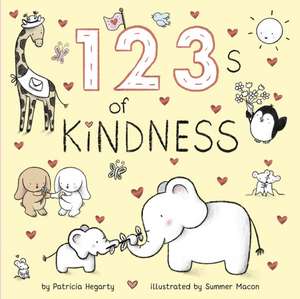 123 of Kindness de Patricia Hegarty