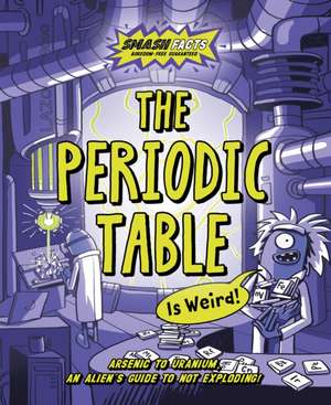 The Periodic Table is Weird de Luke Newell